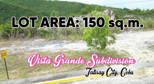  150 sq.m. Overlooking lot for sale    LOCATION: Vista Grande Subdivision, Talisay City, Cebu  PROPERTY DETAILS   Lot Area: 150 sq.m. Price: Php 22,000 per sq.m. Total Contract Price: Php 3,300,000.00  TERMS AND CONDITIONS    Titled Lot (clean and updated